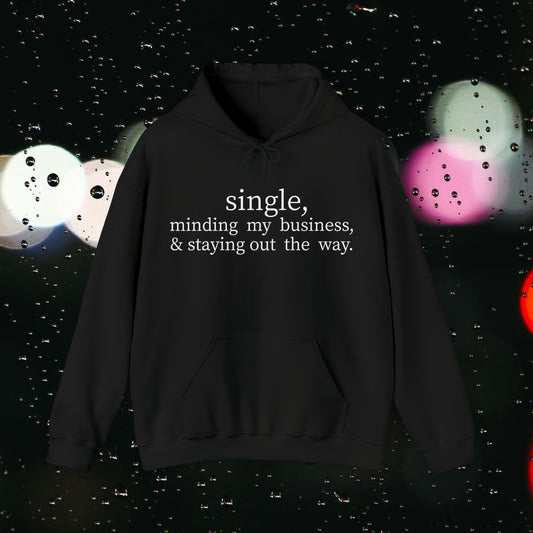 Single Minding My Unisex Heavy Blend™ Hooded Sweatshirt