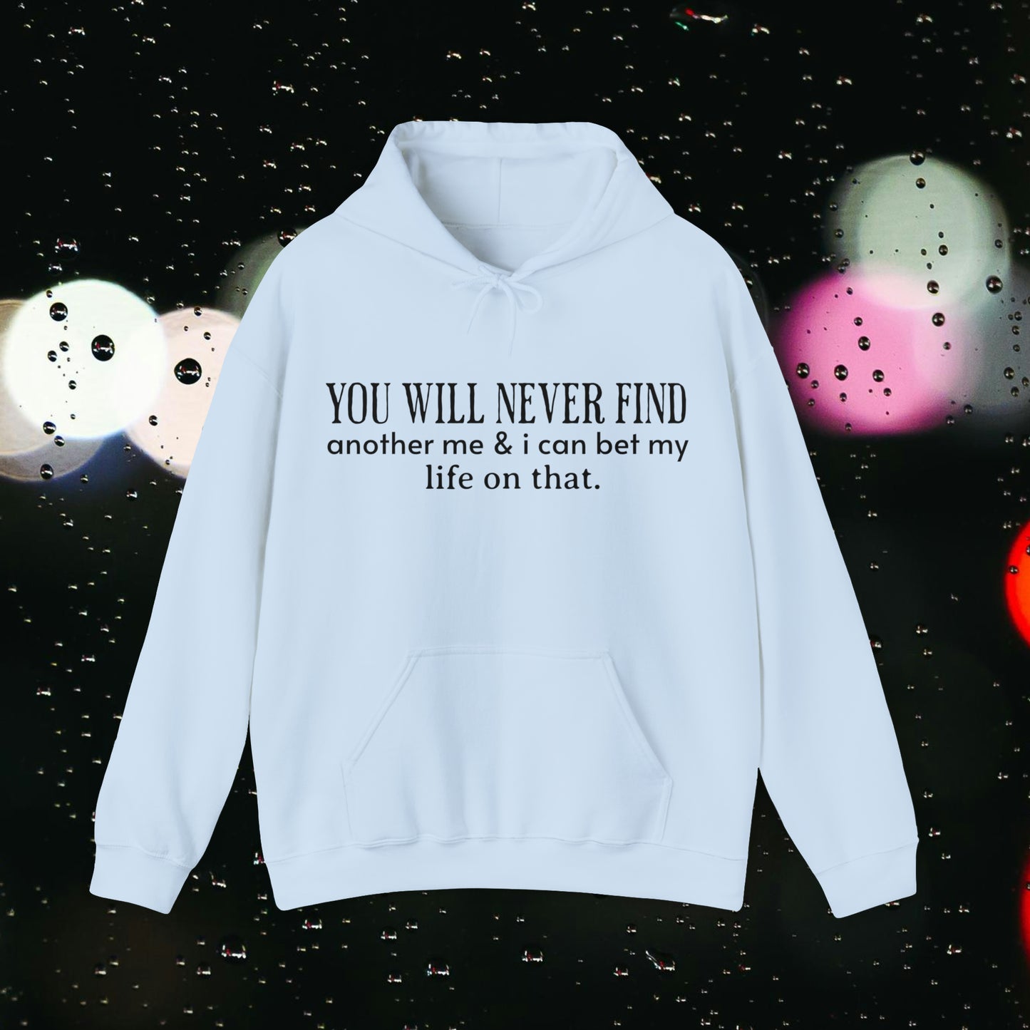 You Will Never Find Unisex Heavy Blend™ Hooded Sweatshirt